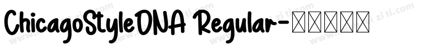 ChicagoStyleDNA Regular字体转换